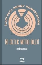 İlahi Bugs Bunny Komedyasına İki Ciltlik Metro Bileti (ISBN: 9786054708178)