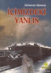 İçimizdeki Yanlış (ISBN: 3009750004005)