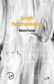 Sevgili Huzursuzluğum (ISBN: 9786056516863)