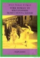 TÜRK ROMAN VE HIKAYESINDE IKINCI DÜNYA SAVAŞI (ISBN: 9789756611555)