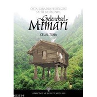Orta Karadeniz Bölgesi Sahil Kesiminde Geleneksel Mimari (ISBN: 9756053960195)