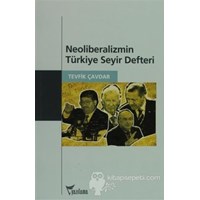 Neoliberalizmin Türkiye Seyir Defteri (ISBN: 9786055892562)