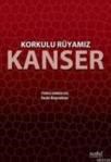 Korkulu Rüyamız Kanser (ISBN: 9789754208344)