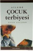 Ailede Çocuk Terbiyesi (ISBN: 9789756457030)