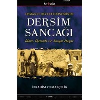 Osmanlı Devleti Döneminde Dersim Sancağı (ISBN: 9786054125371)