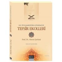 Hz. Peygamberden Günümüze Tefsir Ekolleri (ISBN: 9799758911363)