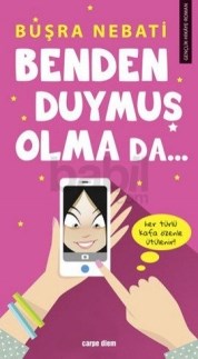 Benden Duymuş Olma Da... (ISBN: 9786051440828)