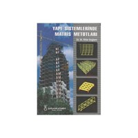 Yapı Sistemlerinde Matris Metotları - Rifat Sağlam (ISBN: 9789754360448)