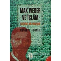 Max Weber ve İslam - Bryan S. Turner 3990000005139