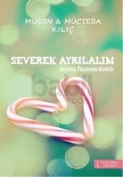 Severek Ayrılalım (ISBN: 9786051284309)