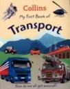 Collins My First Book of Transport (ISBN: 9780007460816)