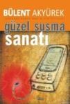 Güzel Susma Sanatı (ISBN: 9786058835733)