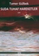 Suda Tuhaf Hareketler (ISBN: 9789756462997)