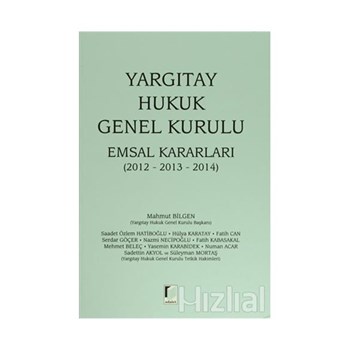 Yargıtay Hukuk Genel Kurulu Emsal Kararları (ISBN: 9786051464206)