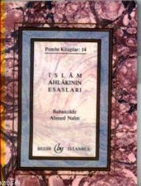 İslam Ahlakının Esasları (ISBN: 3001324100579) (ISBN: 3001324100579)