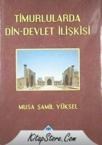 Timurlularda Din-Devlet Ilişkisi (ISBN: 9789751621924)
