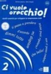 Ci Vuole Orecchio 2 + CD (ISBN: 9788861821040)