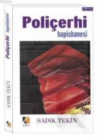 Poliçerhi Hapishanesi (ISBN: 9786353809000)