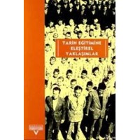 Tarih Eğitimine Eleştirel Yaklaşımlar Avrupalı (ISBN: 9789757306959)