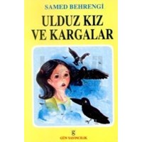 Ulduz Kız ve Kargalar (ISBN: 9789756658130)