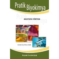 Pratik Biyokimya Mustafa Yöntem (ISBN: 9786053551973)