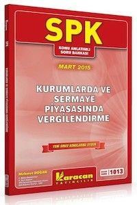 SPK 1013 Kurumlarda ve Sermaye Piyasasında Vergilendirme Karacan Yayınları (ISBN: 9786053300618)