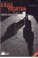 Gölge Yaşatan (ISBN: 9789756612439)