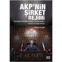AKPnin Şirket Rejimi (ISBN: 9786059020084)