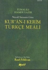 Nüzul Sırasına Göre Kur'an-ı Kerim Türkçe Meali (ISBN: 9789756161175)