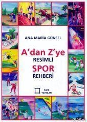 A'dan Z'ye Resimli Spor Rehberi (ISBN: 9789152990192)