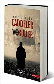 Caddeler ve Küller (ISBN: 9786051482187)