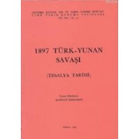 1897 Türk-Yunan Savaşı ( Tesalya Tarihi) (ISBN: 9789751605458)