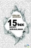 15inde Hayatı Sorgulamak (ISBN: 9786056199936)