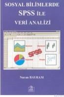 Sosyal Bilimler SPSS Ile Veri Analizi (ISBN: 9789758606436)