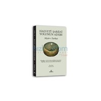 Halveti Şabani Yolunun Adabı - Mustafa Tatcı (ISBN: 9786058669352)