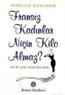 Fransız Kadınlar Niçin Kilo Almaz (ISBN: 9789751410603)