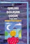 Işıkları Dolaşan Çocuk (ISBN: 9789755871325)