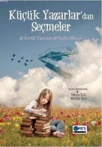 Küçük Yazarlar'dan Seçmeler (ISBN: 9786054461660)