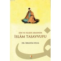 Din ve Felsefe Arasında İslam Tasavvufu (ISBN: 9789756353023)
