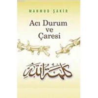 Acı Durum ve Çaresi (ISBN: 3002767100259)