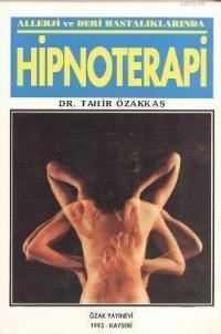 Allerji ve Deri Hastalıklarında Hipnoterapi (ISBN: 9789757768073)