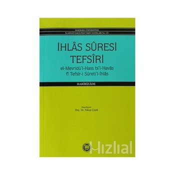 İhlas Suresi Tefsiri - Haririzade Muhammed Kemaleddin 3990000013303