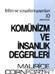 Komünizm ve İnsanlık Değerleri (ISBN: 1001372100239)