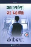 Son Perdeyi Sen Kapattın (ISBN: 9799756462262)