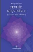 Tevhid Neşvesiyle (ISBN: 9789756799406)