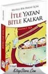 Mutlu Bir Hayat Için Itle Yatan Bitle Kalkar (ISBN: 9786050009361)