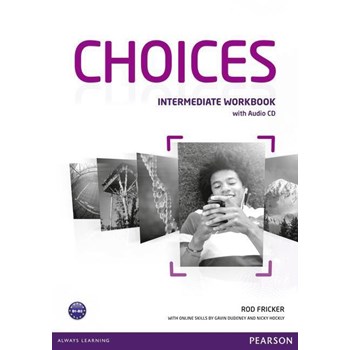 Choices Intermediate Workbook & Audio CD Pack (ISBN: 9781408296158)