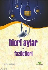 Hicri Aylar ve Faziletleri (ISBN: 3001522100179)