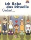 Ich Liebe Das Rituelle Gebet (ISBN: 9799752630887)