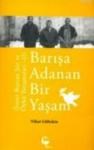 Barışa Adanan Bir Yaşam (2012)